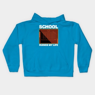 School Ruined My Life Kids Hoodie